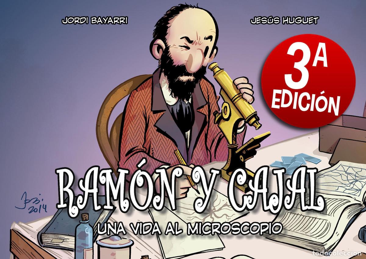Libros: RAMON Y CAJAL. UNA VIDA AL MICROSCOPIO - Bayarri, Jordi