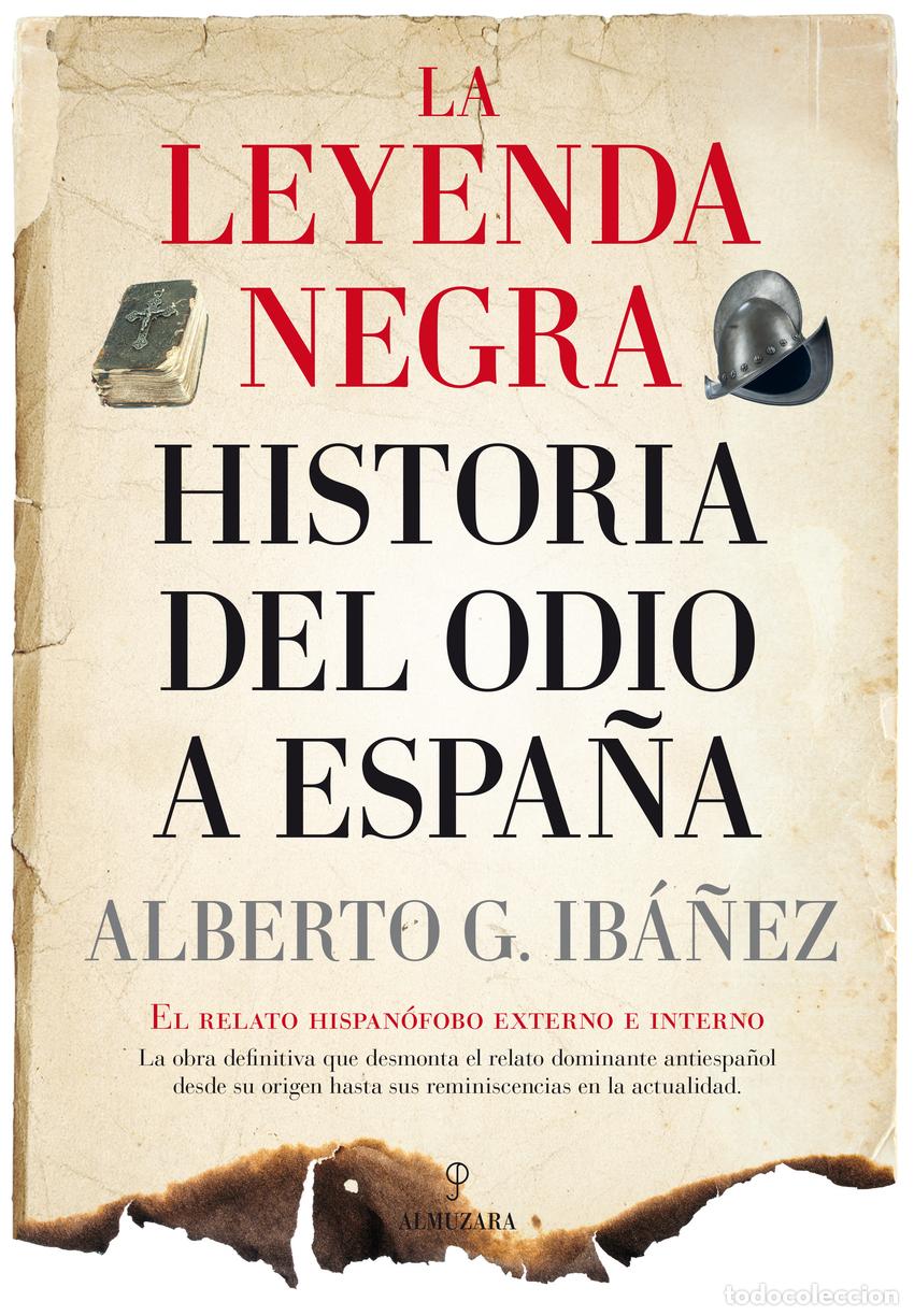 books: LA LEYENDA NEGRA - Iba&ntilde;ez, Alberto