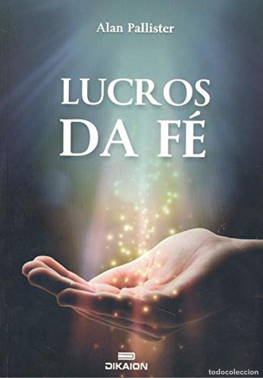 Libros: LUCROS DA FE - Pallister, Alan