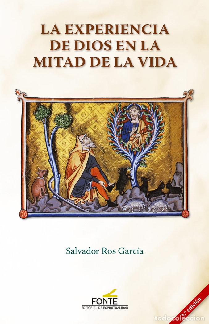 books: EXPERIENCIA DE DIOS EN MITAD VIDA 3&ordm;EDICION - ROS GARCIA, SALVADOR