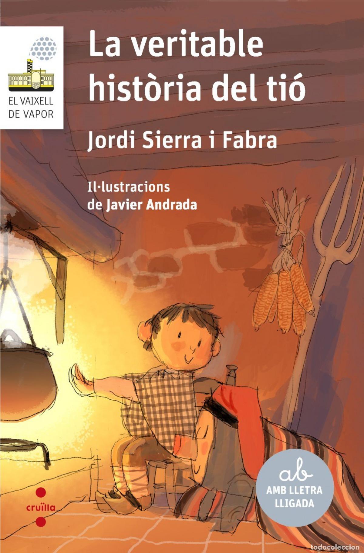 Libros: LA VERITABLE HIST&Ograve;RIA DEL TI&Oacute; - Sierra I Fabra, Jordi