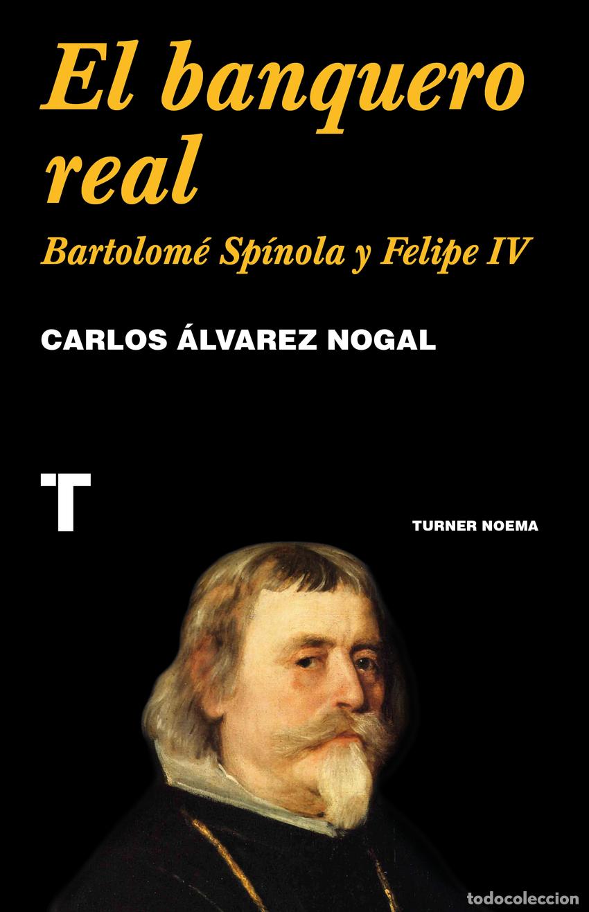 B&uuml;cher: EL BANQUERO REAL - &Aacute;lvarez Nogal, Carlos