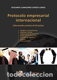 Libri: PROTOCOLO EMPRESARIAL INTERNACIONAL - LLAMAZARES GARCIA LOMAS, OLEGARIO