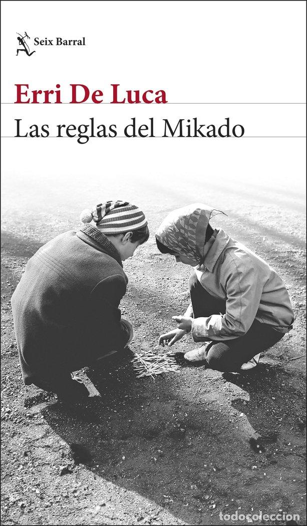 B&uuml;cher: LAS REGLAS DEL MIKADO - ERRI DE LUCA