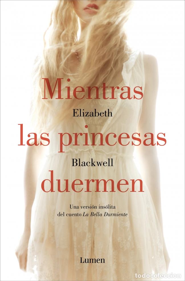 Libri: MIENTRAS LAS PRINCESAS DUERMEN - Blackwell, Elizabeth