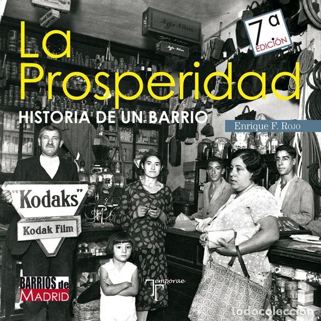 Libros: LA PROSPERIDAD HISTORIA DE UN BARRIO - ROJO ESCOBAR, ENRIQUE
