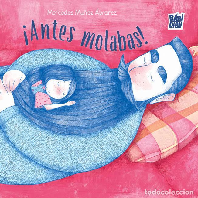Libri: ANTES MOLABAS - MU&Ntilde;OZ ALVAREZ, MERCEDES