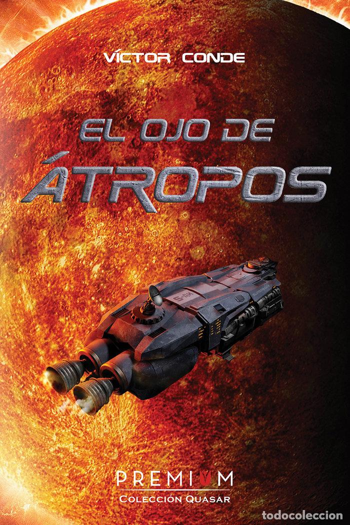 Libri: EL OJO DE ATROPOS - CONDE, VICTOR
