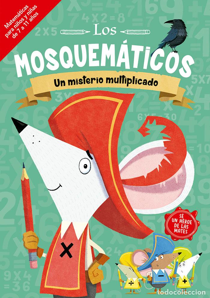 Livres: LOS MOSQUEMATICOS UN MISTERIO MULTIPLICADO - BIGWOOD, JOHN