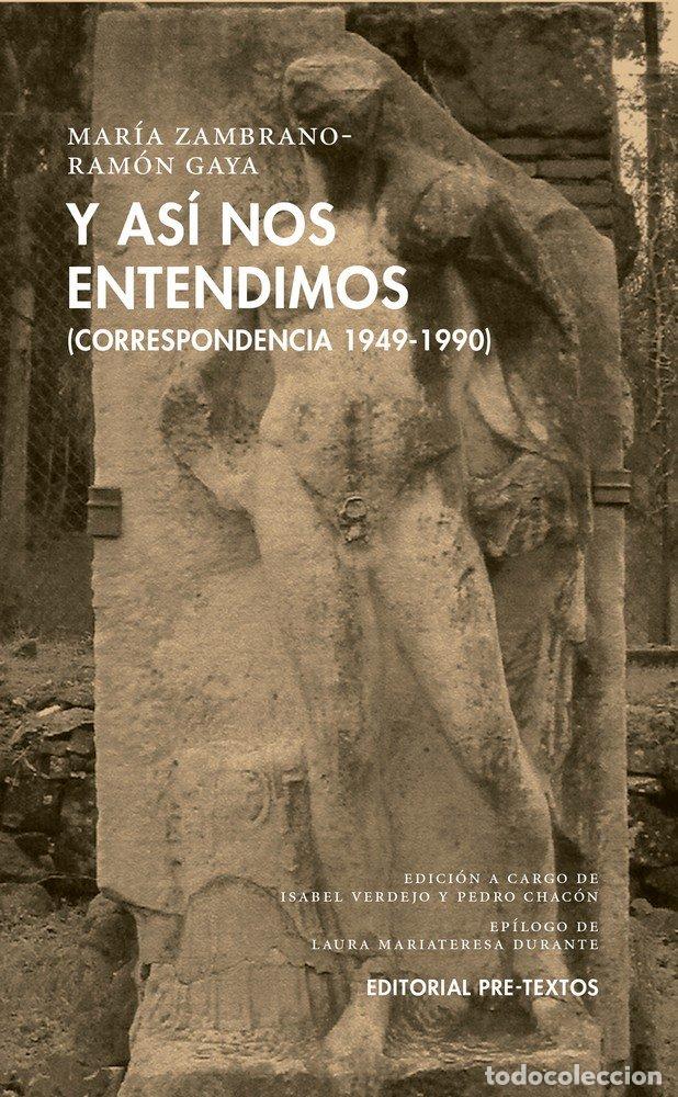 Livres: Y ASI NOS ENTENDIMOS - ZAMBRANO, MARIA
