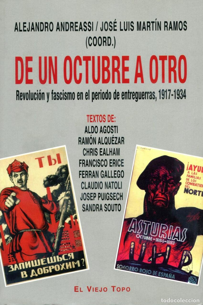 Livres: DE UN OCTUBRE A OTRO. REVOLUCI&Oacute;N Y FASCISMO EN EL PERIODO DE ENTREGUERRAS, 1917- - Alejandro Andreas