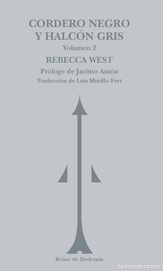 Libros: CORDERO NEGRO Y HALCON GRIS VOLUMEN 2 - WEST, REBECCA
