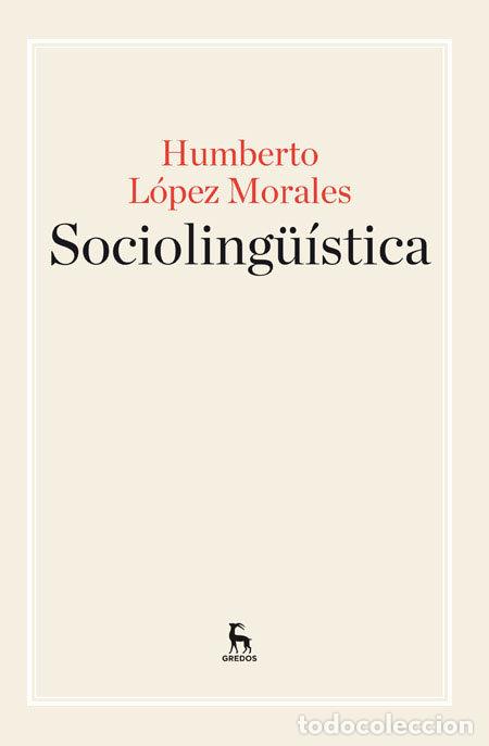 B&uuml;cher: SOCIOLINGUISTICA - LOPEZ MORALES, HUMBERTO