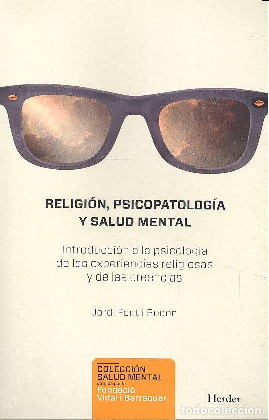 B&uuml;cher: RELIGION PSICOPATOLOGIA Y SALUD MENTAL - FONT I RODON, JORDI