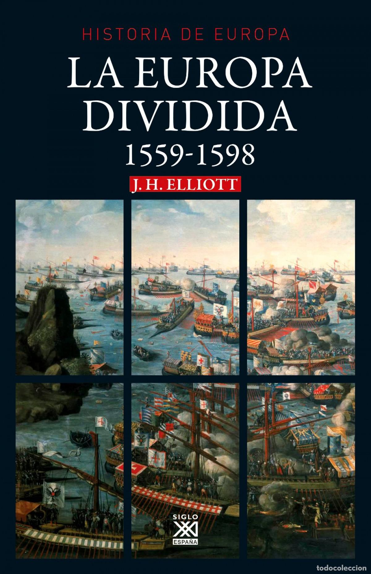 B&uuml;cher: LA EUROPA DIVIDIDA 1559-1598 - Lliot, F H