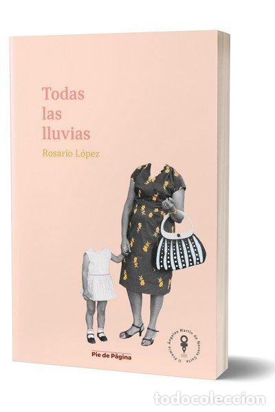 Livros: TODAS LAS LLUVIAS - LOPEZ, ROSARIO