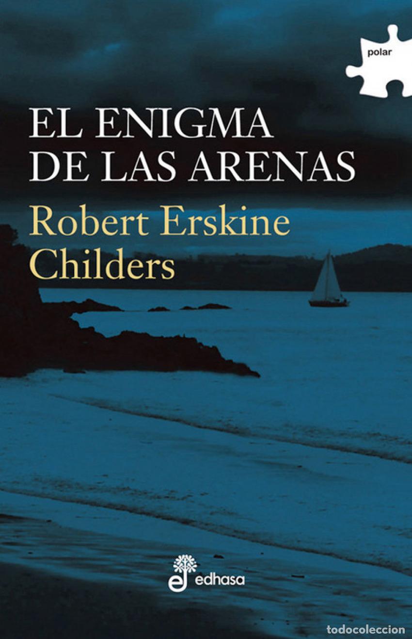 Libri: EL ENIGMA DE LAS ARENAS - Childers, Robert Erskine