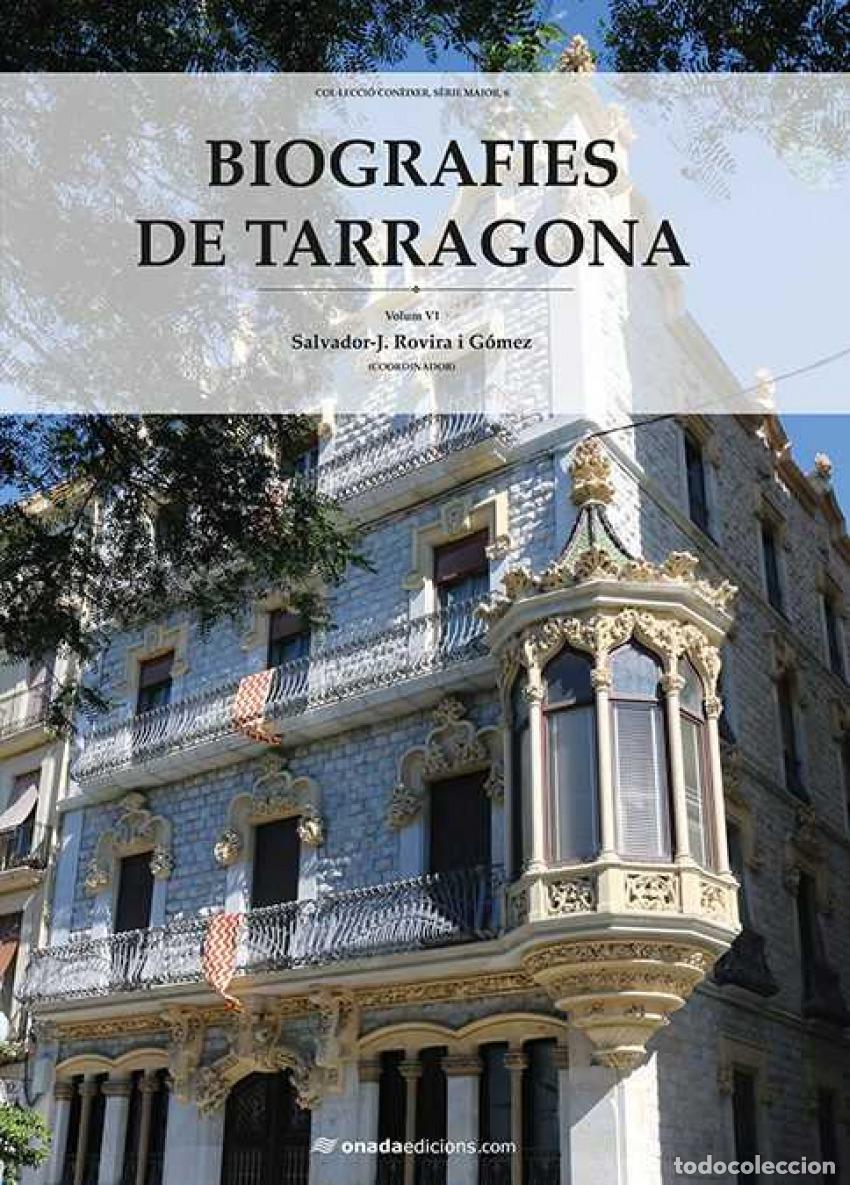B&uuml;cher: BIOGRAFIES DE TARRAGONA - Rovira I G&oacute;mez, Salvador J