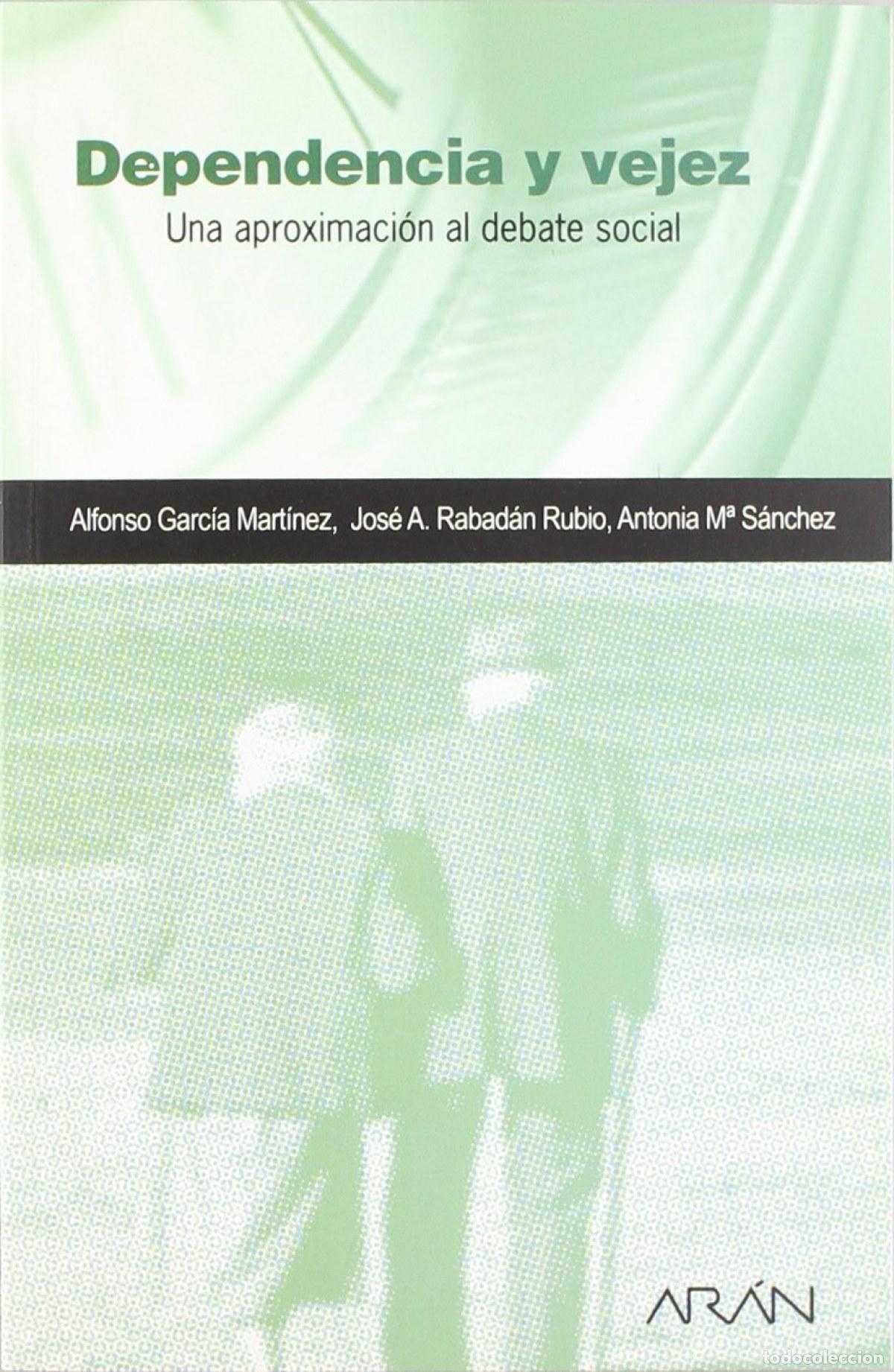 B&uuml;cher: DEPENDENCIA Y VEJEZ - VV.AA