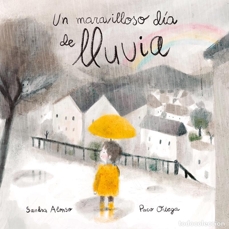 B&uuml;cher: UN MARAVILLOSO D&Iacute;A DE LLUVIA - Alonso, Sandra