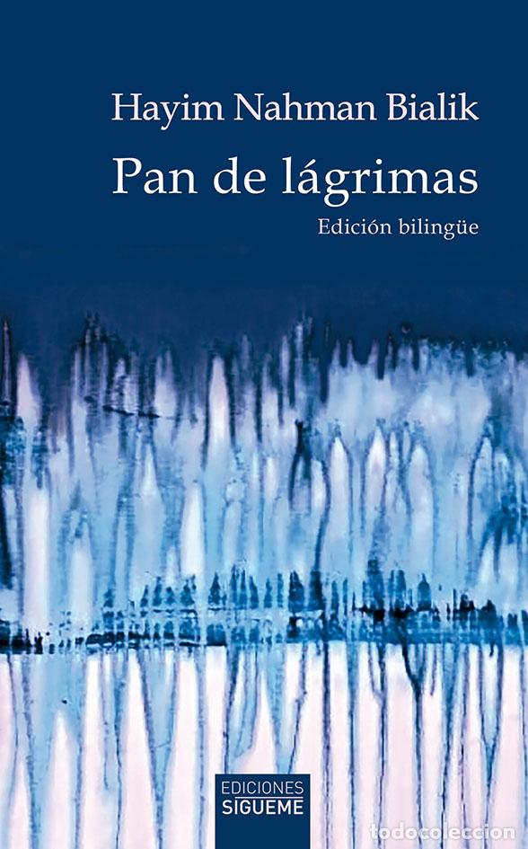 Livros: PAN DE L&Aacute;GRIMAS - NAHMAN BIALIK, HAYIM