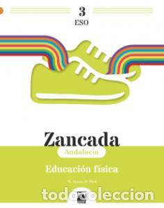 Livros: Zancada 3. educacion fisica 3 eso (andalucia)e.s.o..3er curso - Ayuso Guinaliu, Neus