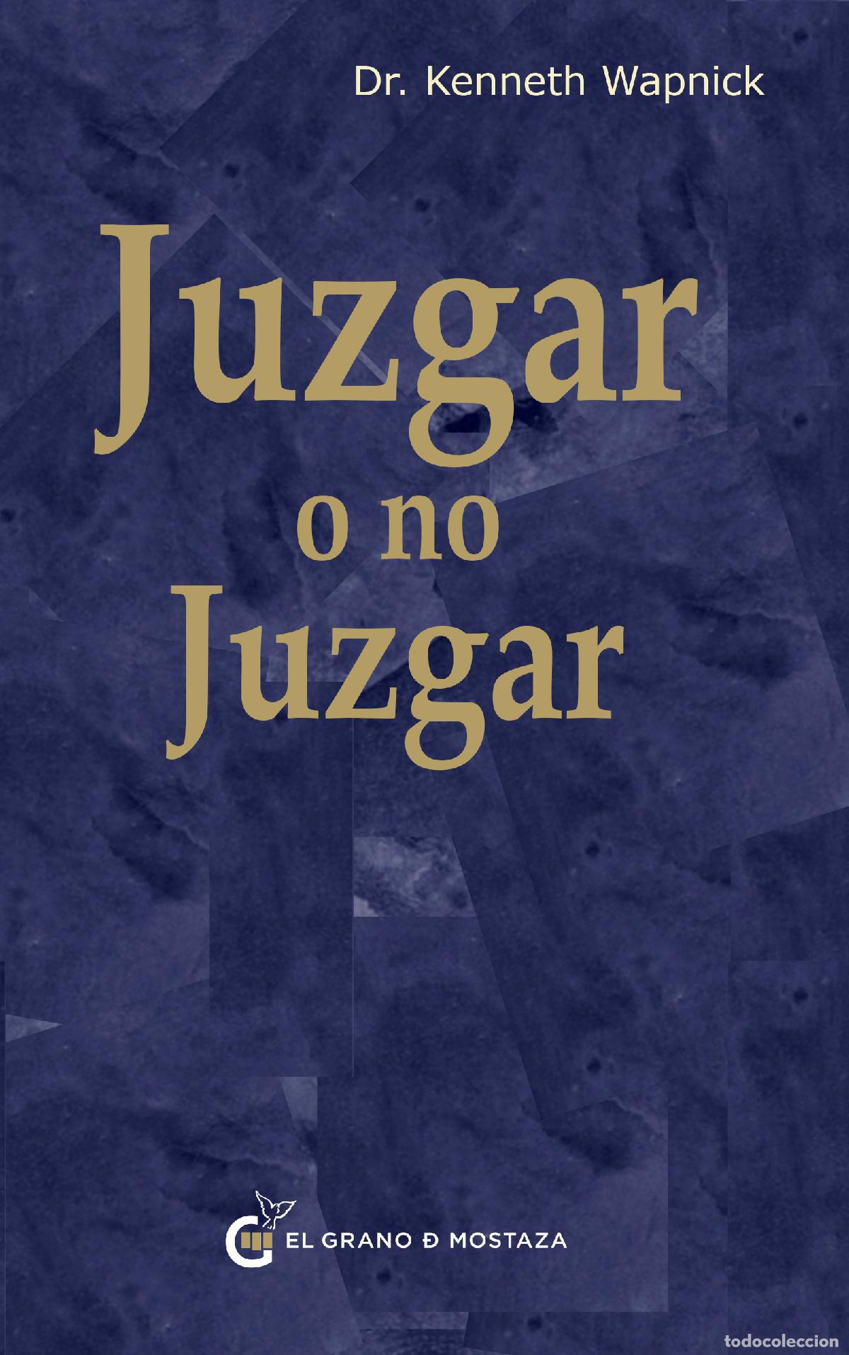 books: JUZGAR O NO JUZGAR - Wapnick, kenneth