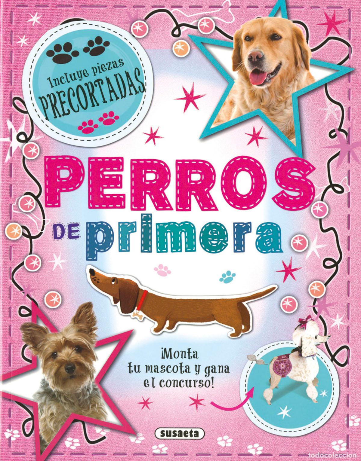 B&uuml;cher: PERROS DE PRIMERA - Susaeta Ediciones