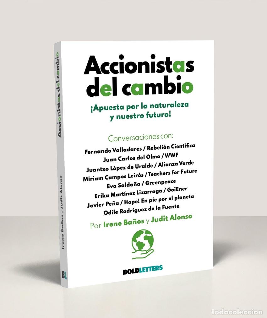 Libros: ACCIONISTAS DEL CAMBIO - Ba&ntilde;os Ruiz, Irene