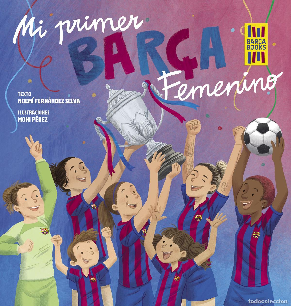 Libros: MI PRIMER BAR&Ccedil;A FEMENINO - Fern&aacute;ndez Selva, Noem&iacute;