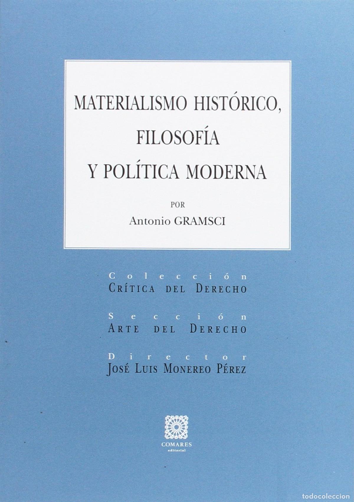 B&uuml;cher: MATERIALISMO HIST&Oacute;RICO, FILOSOF&Iacute;A Y POL&Iacute;TICA MODERNA N&ordm;114 - Gramsci, Antonio
