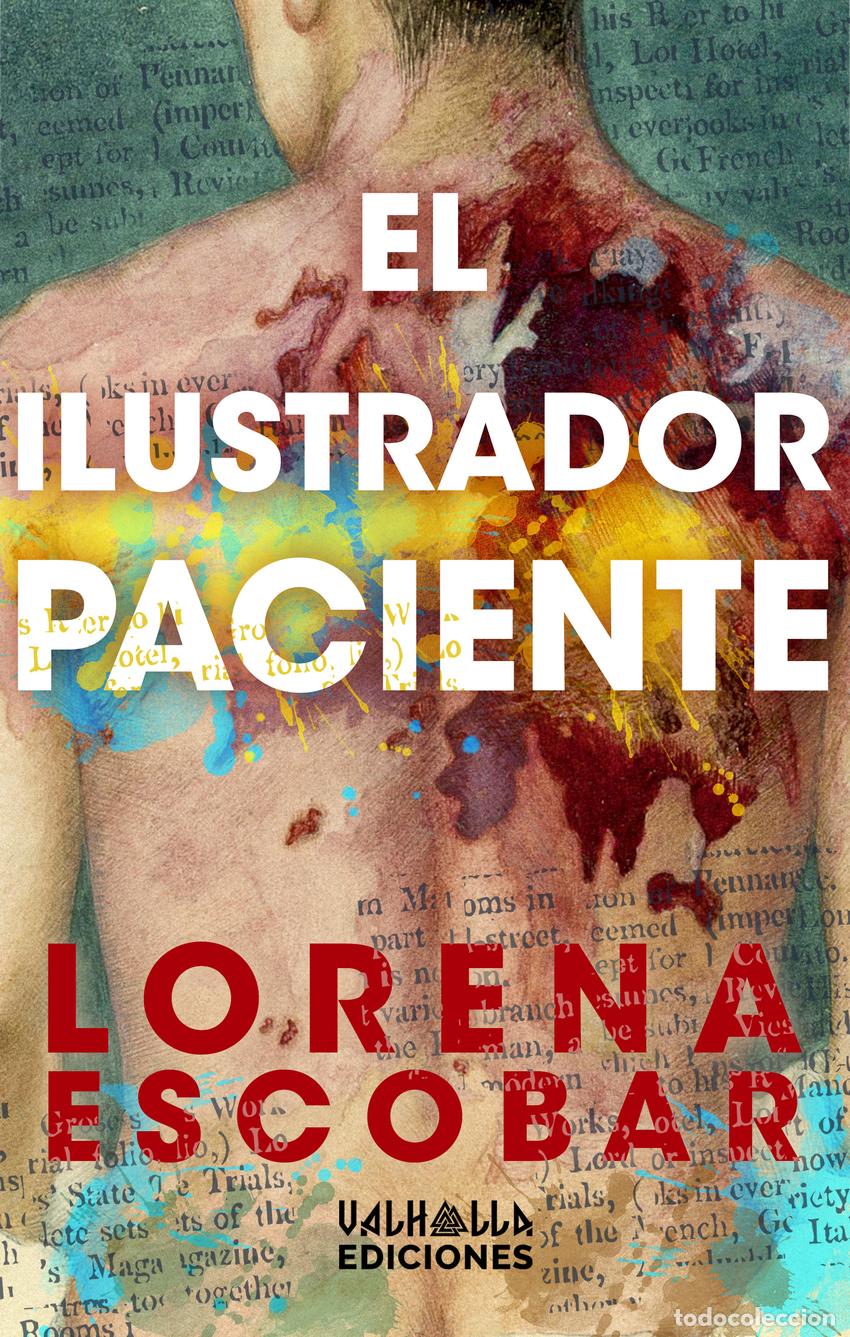 Livres: EL ILUSTRADOR PACIENTE - Escobar, Lorena