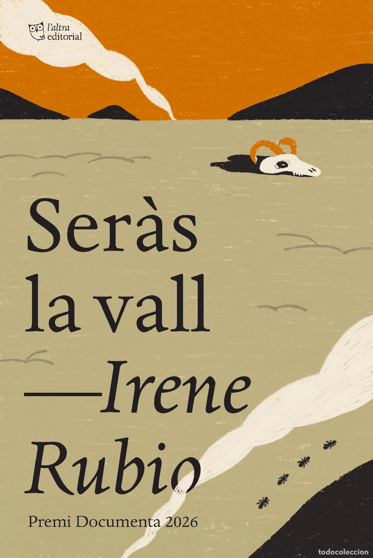Libros: SER&Agrave;S LA VALL - Irene Rubio Mart&iacute;nez