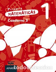 Libri: Matematicas 1. cuaderno 3primaria.1er cursomira - Grupo Anaya