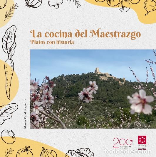 Livros: LA COCINA DEL MAESTRAZGO : PLATOS CON HISTORIA - Vidal Sospedra, Mar&iacute;a