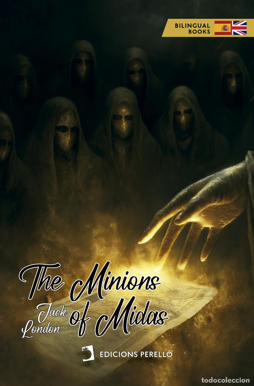 Libros: THE MINIONS OF MIDAS (BILING&Uuml;E) - LONDON, JACK