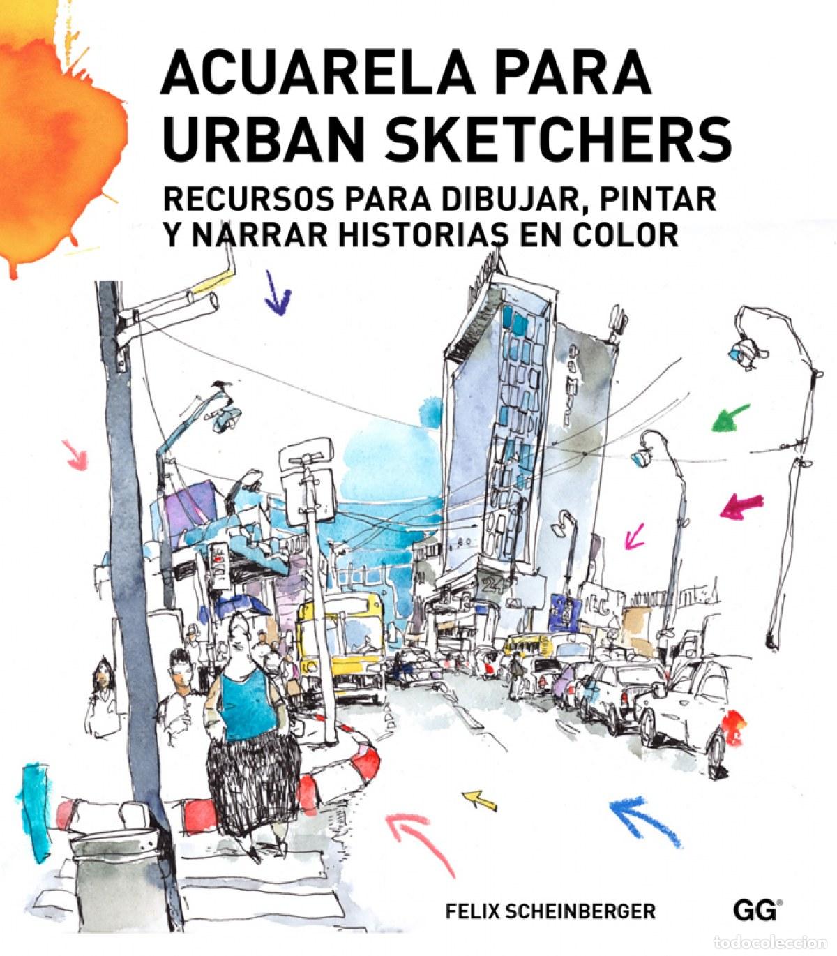 Livros: ACUARELA PARA URBAN SKETCHERS - Scheinberger, Felix