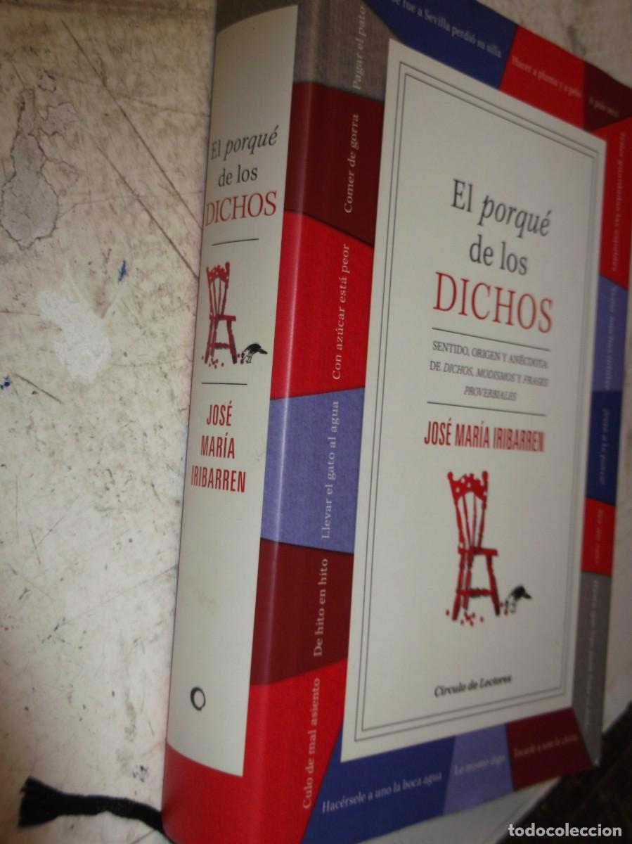 Libros: El Porqu&eacute; De Los Dichos. Sentido, Origen Y An&eacute;cdota De Dichos, Modismos Y Frases Proverbiales de Jos