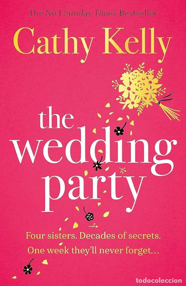 Livres: THE WEDDING PARTY - CATHY KELLY