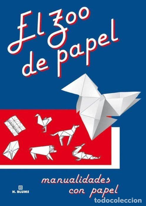 Livros: ZOO DE PAPEL MANUALIDADES CON PAPEL - AA.VV