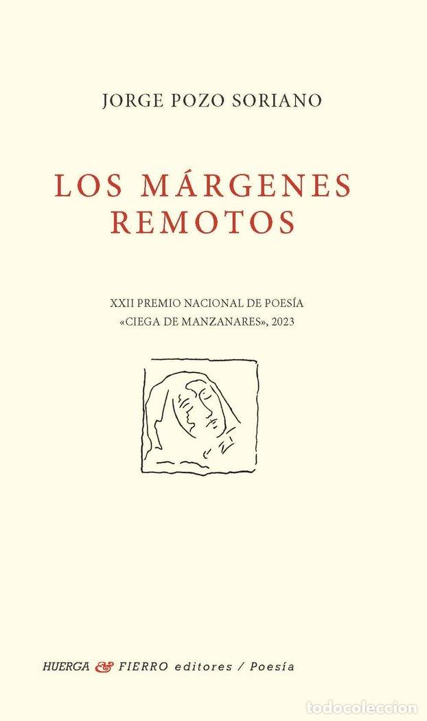 Livros: LOS MARGENES REMOTOS - JORGE POZO SORIANO