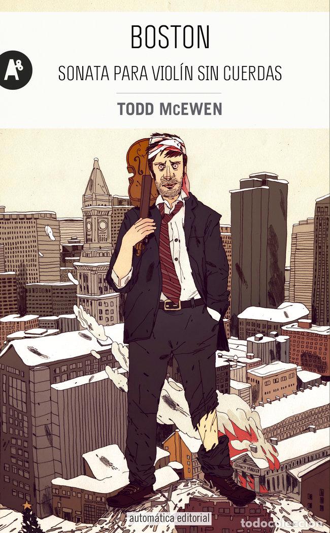 Livros: BOSTON SONATA PARA VIOLIN SIN CUERDAS - MCEWEN, TODD