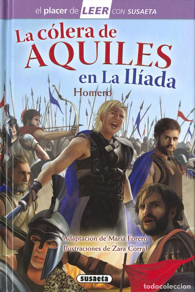 B&uuml;cher: LA COLERA DE AQUILES EN LA ILIADA - FORERO, MARIA