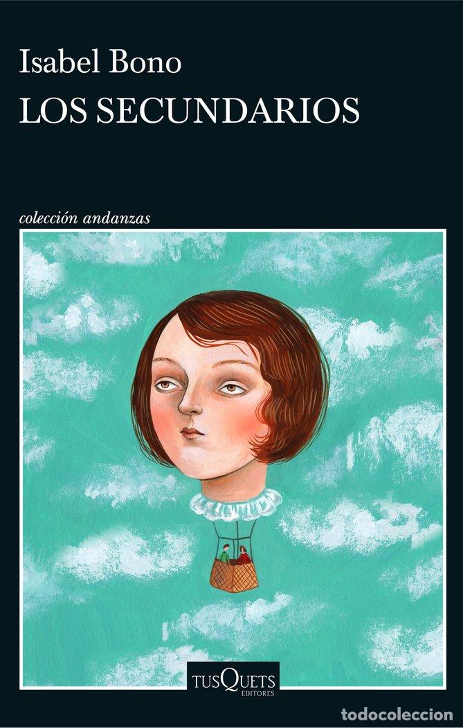 B&uuml;cher: LOS SECUNDARIOS - ISABEL BONO