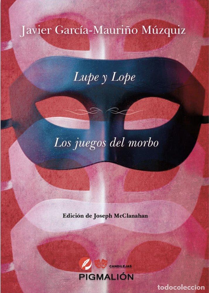 Libros: LUPE Y LOPE - GARCIA-MAURI&Ntilde;O MUZQUIZ, JAVIER