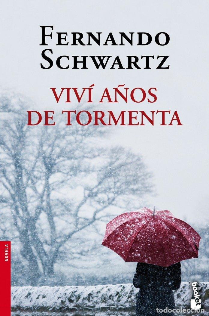 Libri: VIVI A&Ntilde;OS DE TORMENTA - SCHWARTZ, FERNANDO