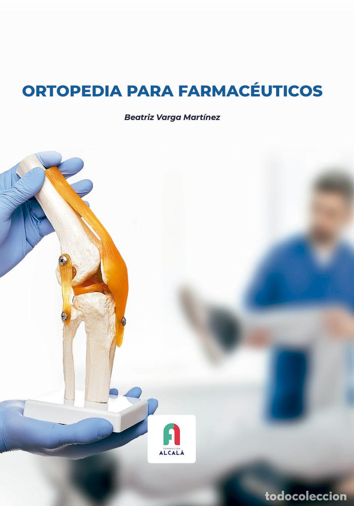B&uuml;cher: ORTOPEDIA PARA FARMACEUTICOS - VARGA MARTINEZ, BEATRIZ