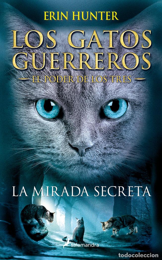 B&uuml;cher: GATOS GUERREROS EL PODER DE LOS TRES 1 LA MIRADA SECRETA - HUNTER, ERIN