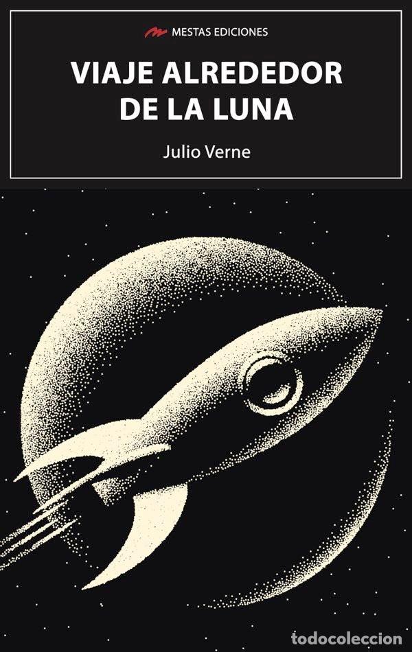 B&uuml;cher: VIAJE ALREDEDOR DE LA LUNA - VERNE, JULIO