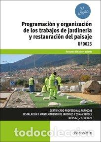 Livros: PROGRAMACION Y ORGANIZACION DE LOS TRABAJOS DE JARDINERIA Y - GIL ALBERT VELARDE, FERNANDO